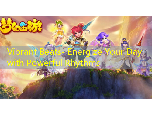 Vibrant Beats- Energize Your Day with Powerful Rhythms